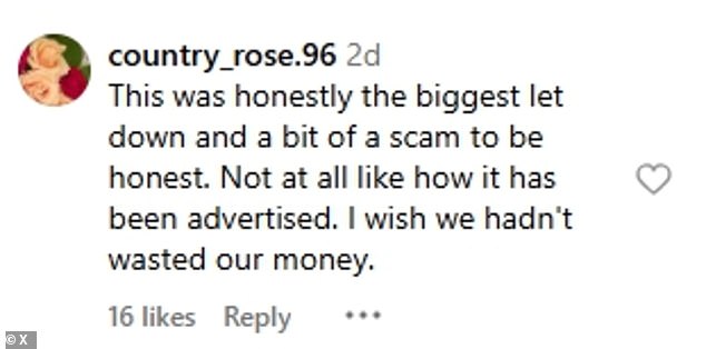 One person said: 'This was honestly the biggest let down and a bit of a scam to be honest. Not at all like how it has been advertised'