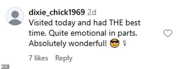 Not everyone was so negative, with one person saying: 'Visited today and had the best time. Quite emotional in parts, absolutely wonderful!'