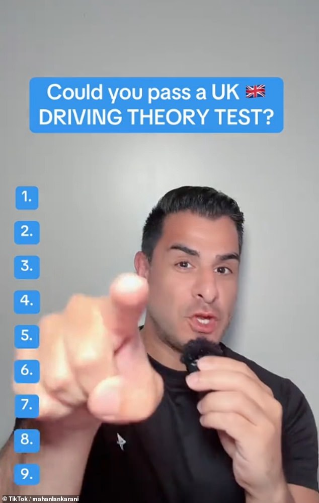 Self-proclaimed ' TikTok quizmaster' Mahan Lankarani challenged his followers to see if they could pass a UK driving theory test