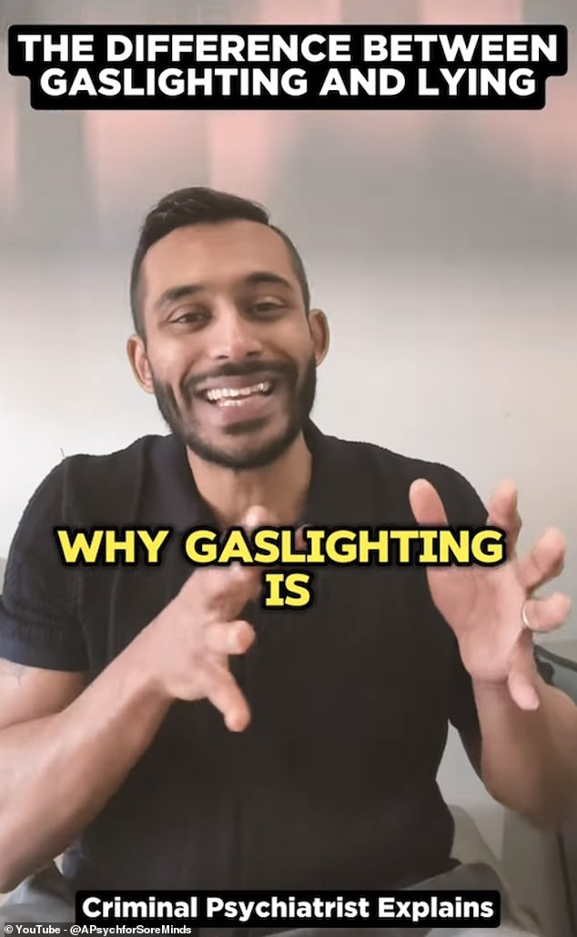 Forensic psychiatrist and content creator Dr Sohom Das (pictured) has described how to differentiate between lying and gaslighting in a video on YouTube