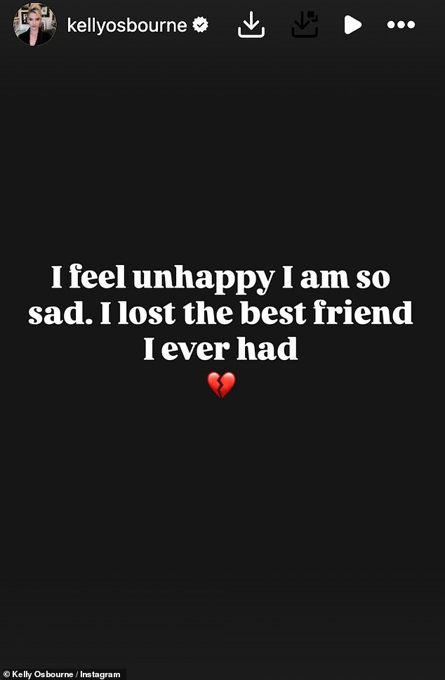 Kelly wrote on her Instagram Stories: 'I feel unhappy I am so sad. I lost the best friend I ever had'