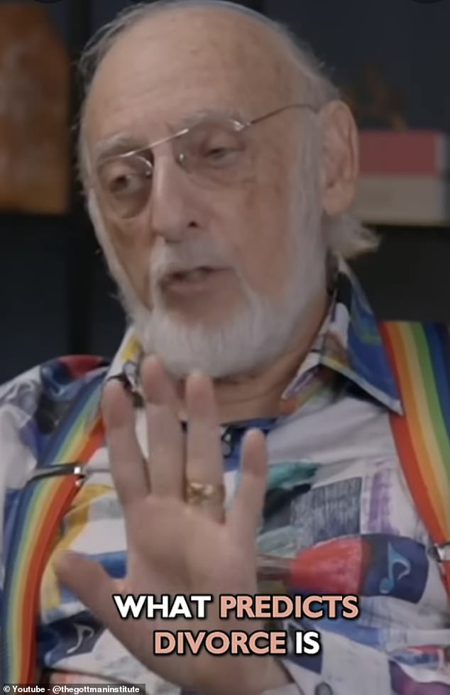 Dr John Gottman (pictured) is a marriage and family counsellor and founder of the Gottman Institute