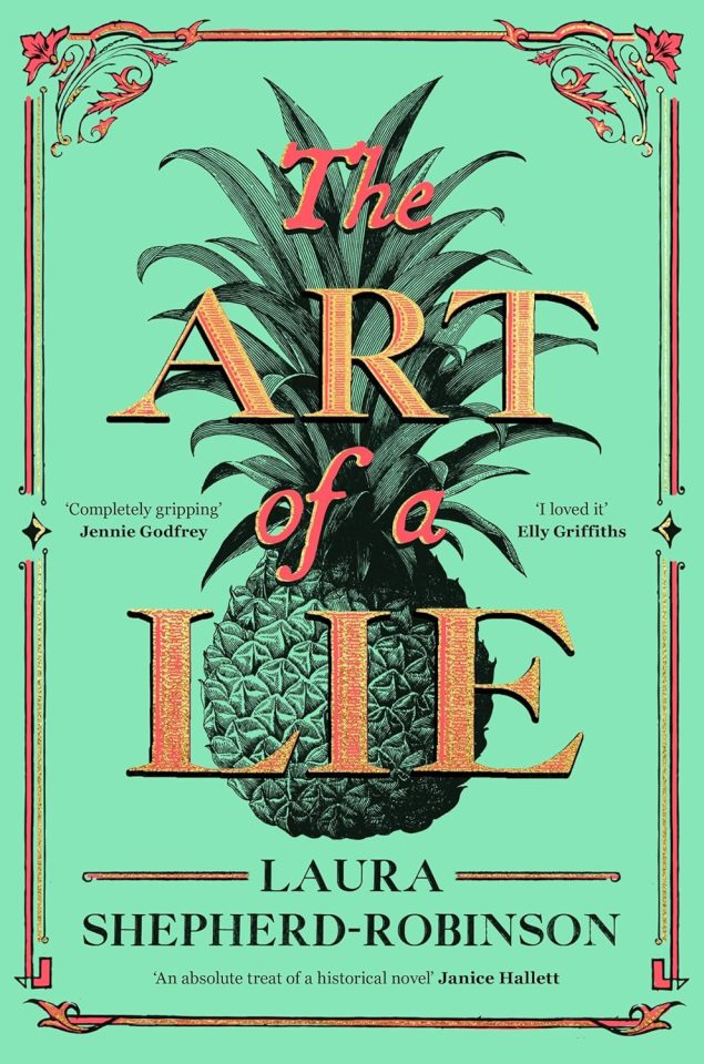 Book cover for *The Art of a Lie* by Laura Shepherd-Robinson.