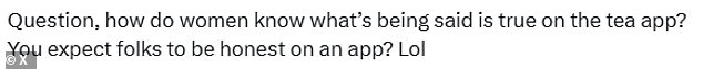 Men have also taken to X to speak out against the Tea app