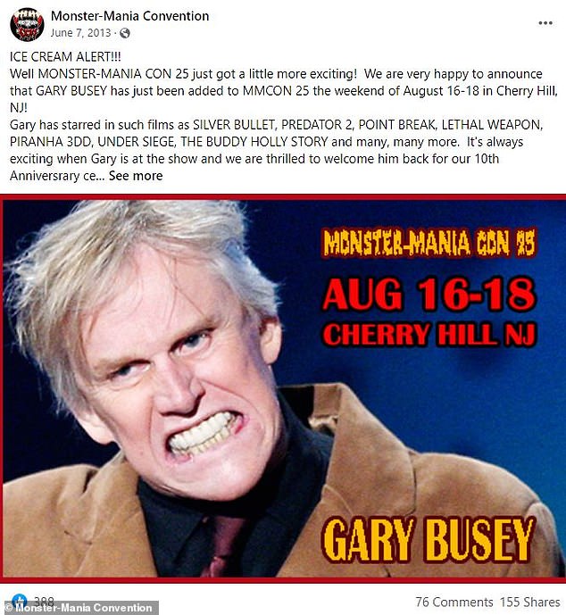 Busey was advertised as a featured guest at the Monster Mania Convention in Cherry Hill, New Jersey