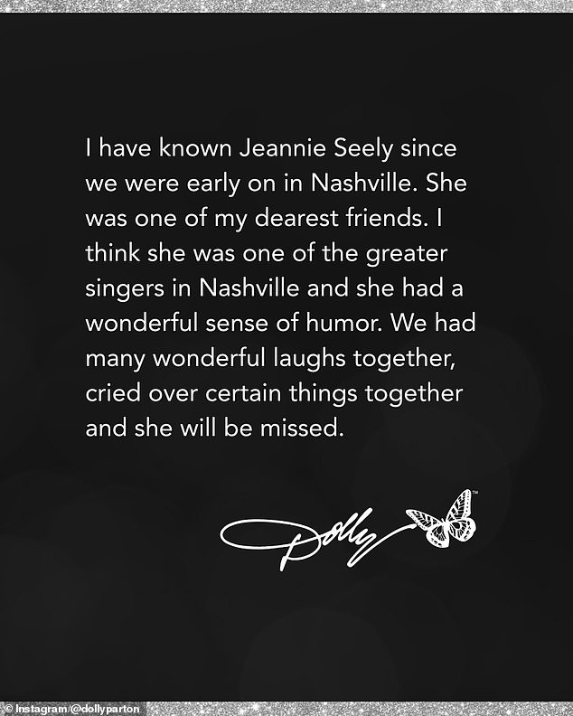 Parton praised Seely's 'wonderful sense of humor' and reminisced about how they 'had many wonderful laughs together' and 'cried over certain things together'