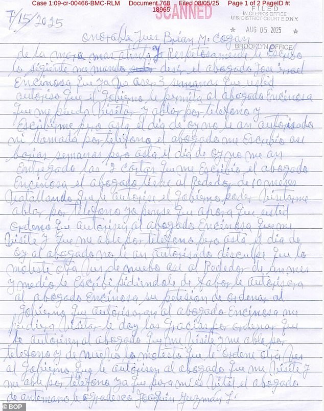 The former leader of the Sinaloa Cartel claimed in his letter, which was written in Spanish, that he has not been able to receive calls or correspondence from his legal representative for at least three weeks