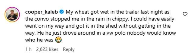 Kaleb Cooper complaining that the extra security had derailed him from his own farming duties and disrupted his wheat harvest