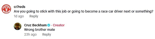 Cruz was asked: 'Are you going to stick with this job or going to become a race car driver next or something?' To which Cruz - seemingly throwing shade at his brother Brooklyn's many career paths - responded: 'Wrong brother mate'