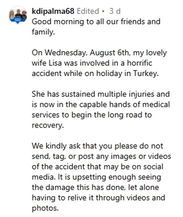 Posting on social media, her husband, Keith Di Palma, described how his wife had sustained multiple injuries after the 'horrific' incident