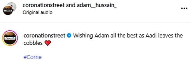 Sharing the video, the Coronation Street Instagram wrote: 'Wishing Adam all the best as Aadi leaves the cobbles ¿¿