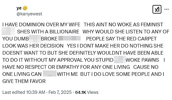 Addressing the backlash amid a vile anti-Semitic, sexist and homophobic rant in February, Kanye claimed that he has 'dominion' over Bianca but insisted he would never force her to wear anything she didn't feel comfortable in