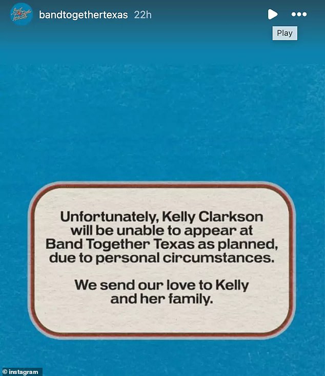'Unfortunately, Kelly Clarkson will be unable to appear at Band Together Texas as planned, due to personal circumstances,' the since-expired post read