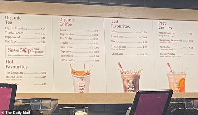 The price for drinks listed at the Pret store at High Street Kensington station, West London, last year