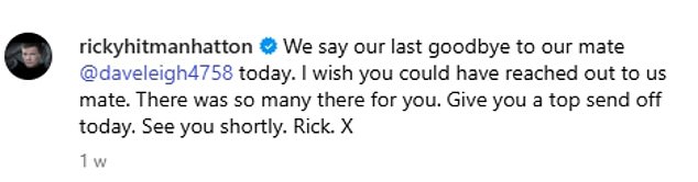 The Hitman wrote after Dave was given a 'top send off' that he had wished his friend had reached out