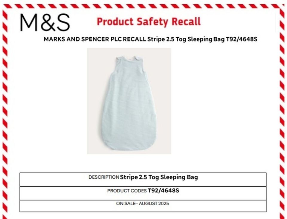 PIC FROM KENNEDY NEWS/M&S (PICTURED: THE BABY'S SLEEPING BAG M&S ARE URGING SHOPPERS TO STOP USING) M&S are urging shoppers to stop using a baby's sleeping bag that they were flogging - as it poses a 'potential STRANGULATION HAZARD'. The retail giant issued an urgent product recall about the Marks & Spencer Stripe 2.5 Tog Sleeping Bag T92/4648S after discovering it doesn't meet the requirement of British standard testing. The neck measurement on the sleeping bag, sold throughout August online and in-store, doesn't satisfy the requirement of BS EN16781 – a safety standard for children's sleeping bags. DISCLAIMER: While Kennedy News and Media uses its best endeavours to establish the copyright and authenticity of all pictures supplied, it accepts no liability for any damage, loss or legal action caused by the use of images supplied and the publication of images is solely at your discretion. SEE KENNEDY NEWS COPY - 0161 697 4266