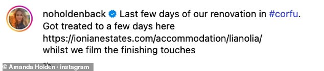 She captioned the post: 'Last few days of our renovation in #corfu. Got treated to a few days here'
