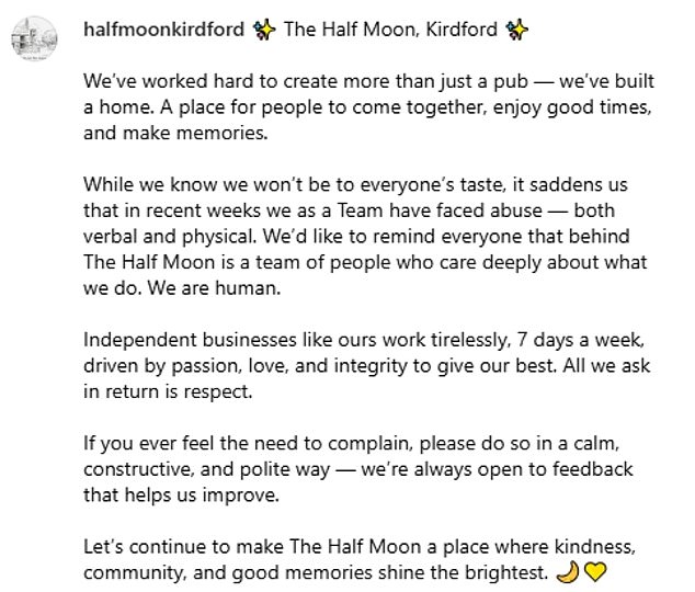 An Instagram post read: 'While we know we won't be to everyone's taste, it saddens us that in recent weeks we as a Team have faced abuse - both verbal and physical'
