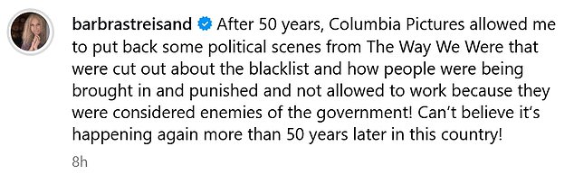 Now Streisand, 83, has insisted there is a parallel between the current drama and the events covered in The Way We Were, which takes place partly during the Hollywood blacklist