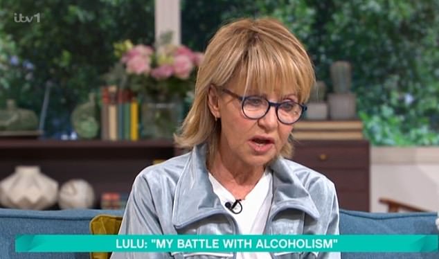 Lulu said: 'I struggled, struggled, struggled for years, secretly. Nobody knew I was an alcoholic'