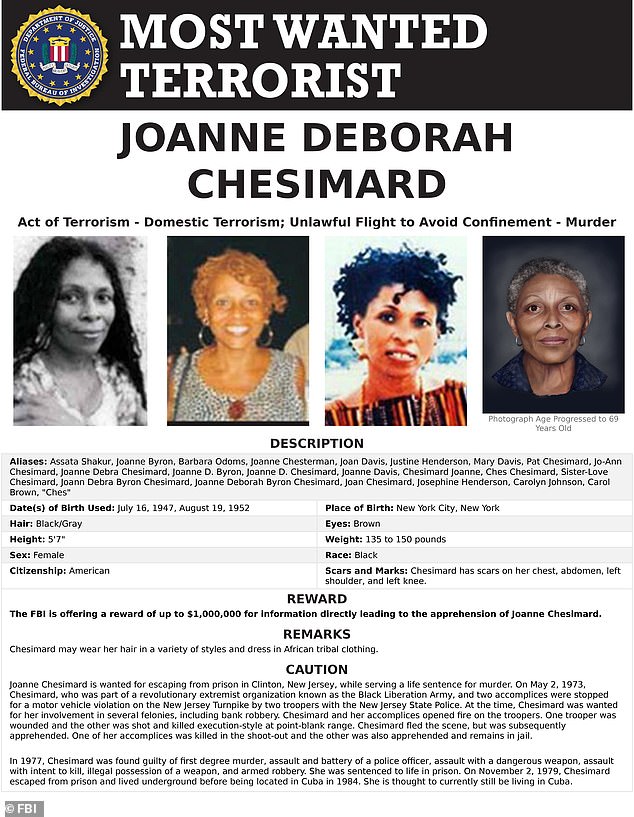 In 2013, she became the first woman to be added to FBI's Most Wanted List under the name Joanne Chesimard