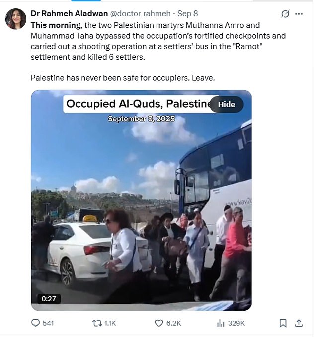 Dr Aladwan's post on X to her 33,000 followers has been accused of 'justifying terrorism'