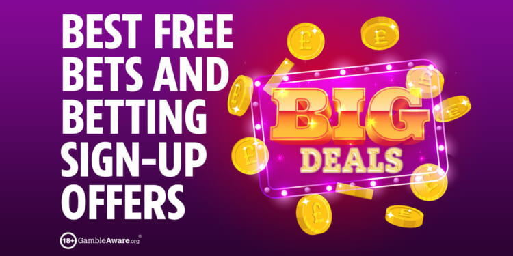 Best free bets and betting sign-up offers for September 2025