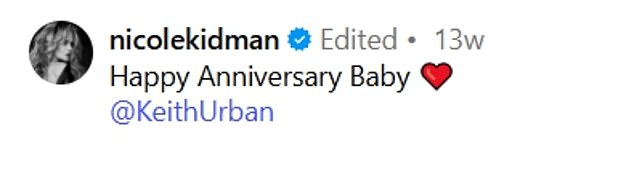 Nicole Kidman celebrated her 19th wedding anniversary in June and gave no reason to think anything was amiss. 'Happy Anniversary baby @keithurban,' she captioned her loved-up post