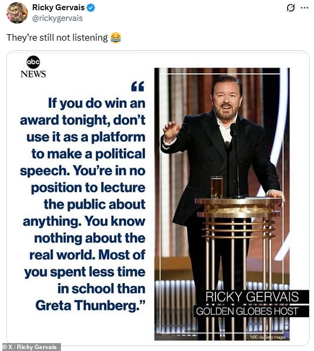 After Sunday night's Emmy awards, Gervais reposted an X upload of the quote that had been shared by ABC News, along with the caption: 'They're still not listening'