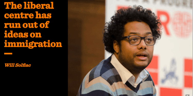 The liberal centre has run out of ideas on immigration | Will Solfiac