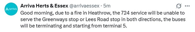The fire has also caused a number of disruptions to road routes as those travelling to Heathrow by bus were forced to terminate