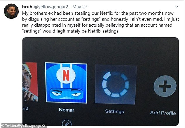 On Netflix, a single account can host up to five 'profiles', each individually named and curated for one person. One man revealed how his brother's ex-girlfriend had been secretly logging into his Netflix by cunningly disguising her account as 'settings'