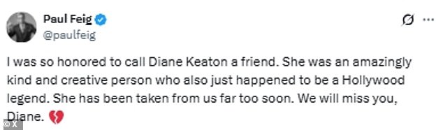 Paul Feig wrote on X: 'I was so honored to call Diane Keaton a friend'