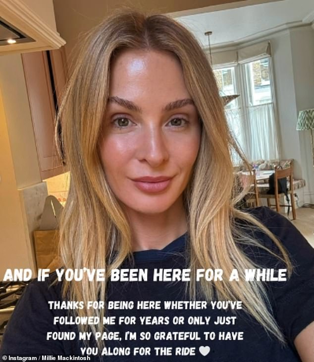 Millie then ended her post with another beaming snap, writing: 'And if you've been here for a while, thanks for being here whether you've followed me for years or only just found my page'