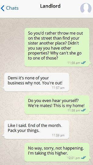 Demi was shocked to receive a string of brutal text messages from the property owner, whom she considered a 'mate' - until he tried to evict her with little notice