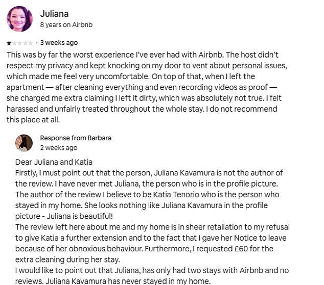 Katia appeared to use Juliana's Airbnb account to leave Ms Jordan a one star review, which the homeowner fears could impact her business