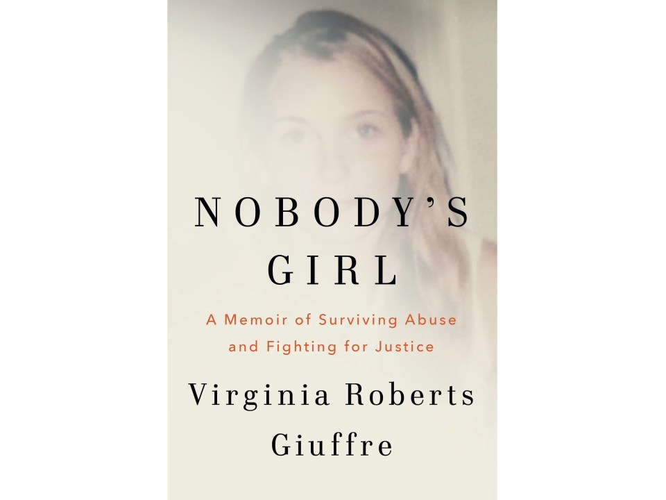 Book cover for Nobody's Girl: A Memoir of Surviving Abuse and Fighting for Justice by Virginia Roberts Giuffre.