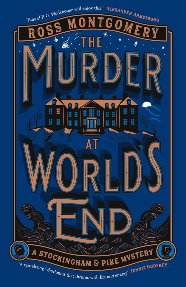Illustration of a book cover for "The Murder at World's End" by Ross Montgomery, featuring a large mansion on a hill at night.