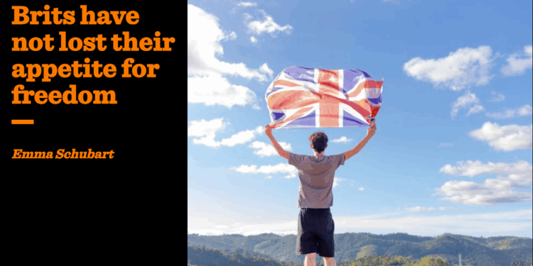 Brits have not lost their appetite for freedom | Emma Schubart
