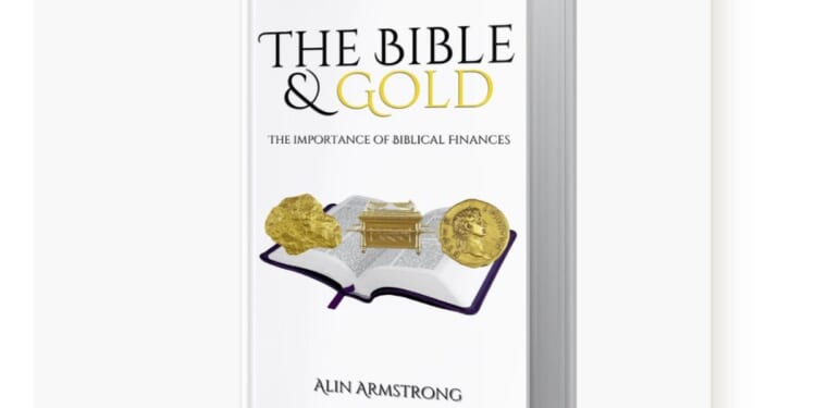 The new book "The Bible and Gold" can help you change how you think about money.