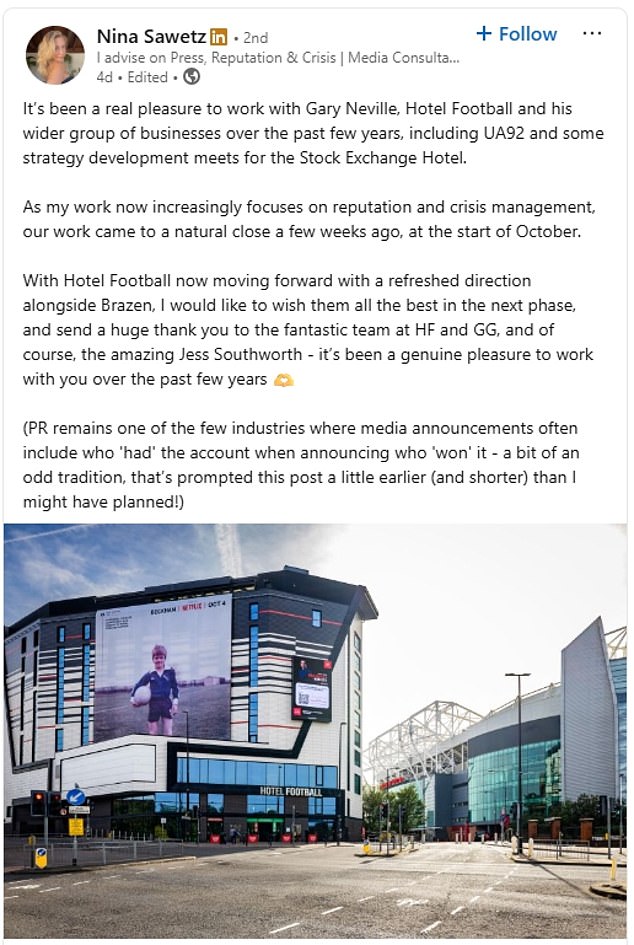 Nina made her own characteristically frank announcement on LinkedIn after it was revealed Neville had awarded Hotel Football¿s business to rival agency Brazen