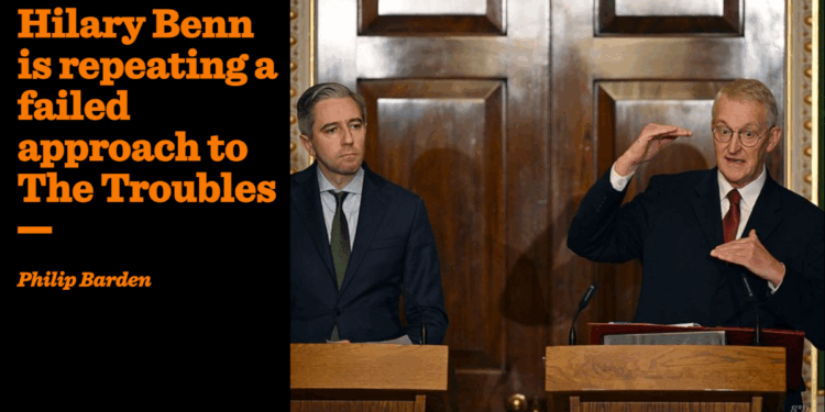 Hilary Benn is repeating a failed approach to The Troubles | Philip Barden