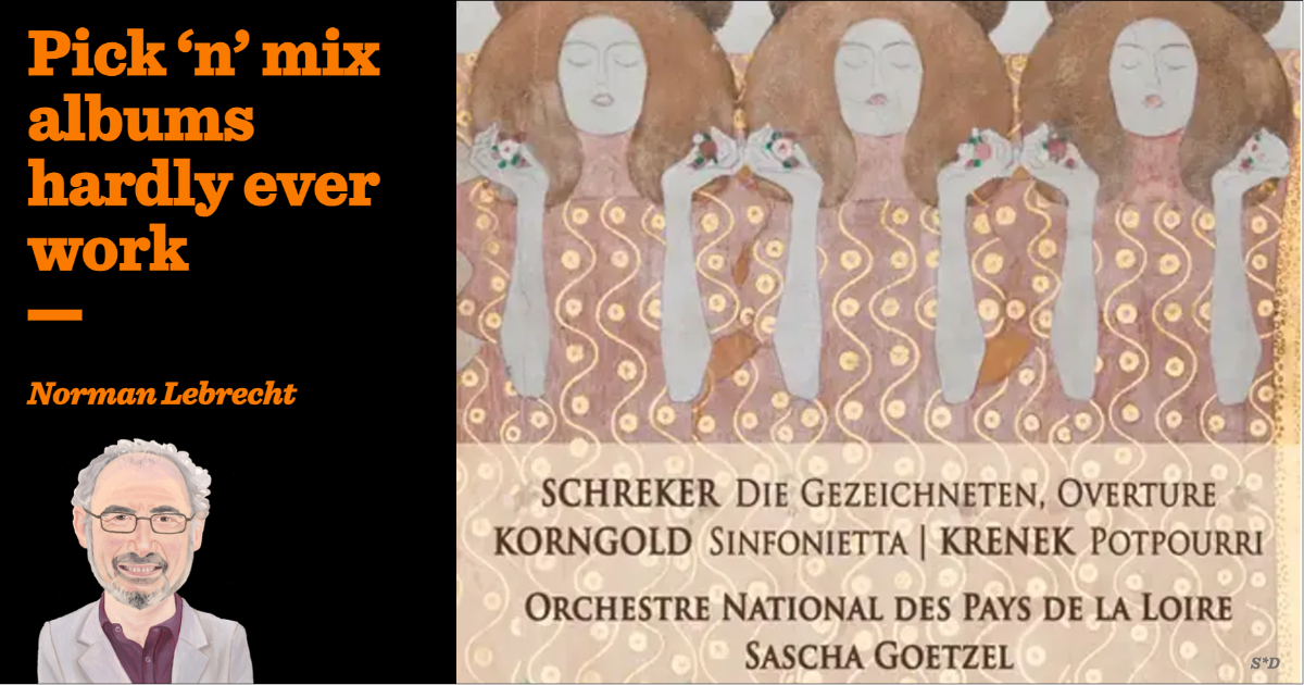 Pick ‘n’ mix albums hardly ever work | Norman Lebrecht