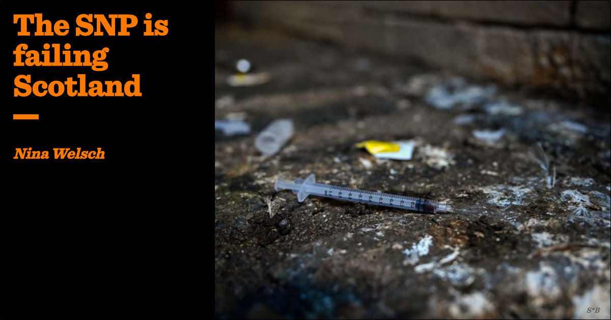 The SNP is failing Scotland | Nina Welsch