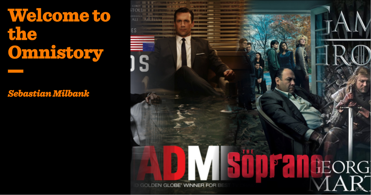 Welcome to the Omnistory | Sebastian Milbank