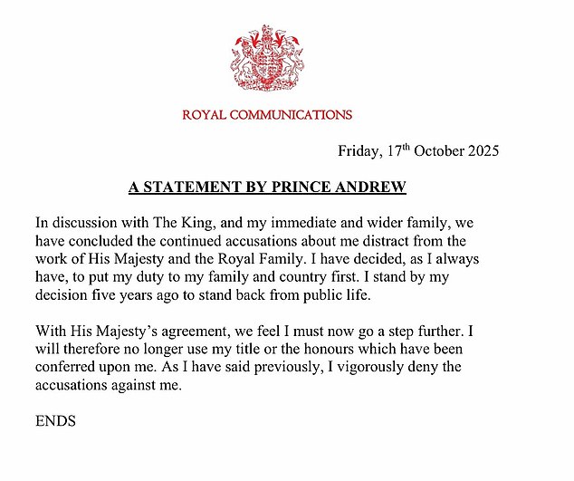 Prince Andrew's statement released by Buckingham Palace yesterday announcing his relinquishing of his titles