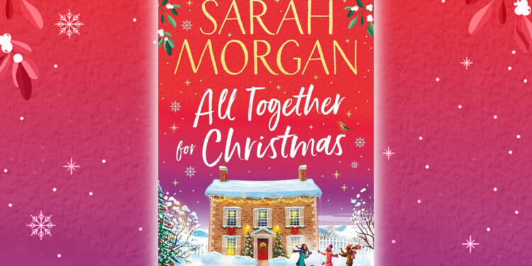 Win a copy of All Together For Christmas by Sarah Morgan in this week’s Fabulous book competition