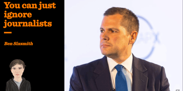 You can just ignore journalists | Ben Sixsmith