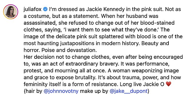 Julia said her costume was about: 'A woman weaponizing image and grace to expose brutality. It’s about trauma, power, and how femininity itself is a form of resistance'
