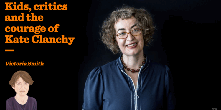 Kids, critics and the courage of Kate Clanchy | Victoria Smith